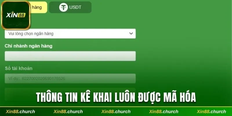 Thông tin kê khai luôn được mã hóa